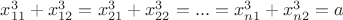 $x_{11}^3+x_{12}^3=x_{21}^3+x_{22}^3=...=x_{n1}^3+x_{n2}^3=a$