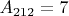 $A_{212}=7$