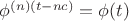 $\phi^{(n)(t-nc)}=\phi(t)$ $\phi^{(n)(t-nc)}=\phi(t)$