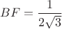 $BF=\dfrac{1}{2\sqrt 3}$ $BF=\dfrac{1}{2\sqrt 3}$