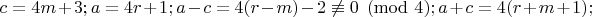 $c=4m+3;a=4r+1;    a-c=4(r-m)-2 \not\equiv 0 \pmod 4; a+c=4(r+m+1);$