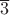 $\overline 3$
