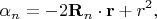 $$\alpha_n = -2\mathbf{R}_n\cdot \mathbf{r}+r^2,$$
