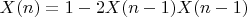 $X(n)=1-2X(n-1)X(n-1)$