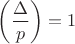 $\left(\dfrac{\Delta}{p}\right)=1$