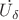 $\dot{U_{\delta}}$