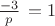 $\left \frac{-3}{p} \right = 1$
