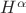${H}^{\alpha}$