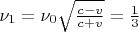 $\nu_1=\nu_0\sqrt{\frac{c-v}{c+v}}=\frac 13$