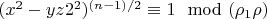 $(x^2-y z 2^2)^{(n-1)/2} \equiv 1 \mod (\rho_1 \rho)$