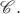 $\mathscr{C}.$