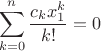 $$\sum_{k=0}^n {c_k x_1^k\over k!}=0$$