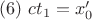 $\eqno{(6)}\,\,ct_1=x_0'$