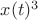 $x(t)^3$