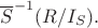 $\overline{S}^{-1}(R/I_S).$