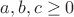 $a,b,c\ge 0$ $a,b,c\ge 0$