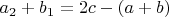 $a_2+b_1=2c-(a+b)$