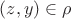 $(z,y)\in\rho$