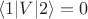 $\langle 1 | V | 2 \rangle =0$