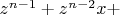 $z^{n-1}+z^{n-2}x+$