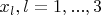 $x_l,l=1,...,3$