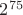 $2^{75}$