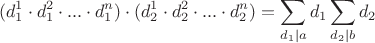 $$(d_{1}^1 \cdot d_{1}^2 \cdot ... \cdot d_{1}^n) \cdot (d_{2}^1 \cdot d_{2}^2 \cdot ... \cdot d_{2}^n)=\sum_{d_1|a}d_1\sum_{d_2|b}d_2$$