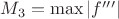 $M_3=\max |f'''|$ $M_3=\max |f'''|$