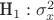 H_1: \sigma_x^2