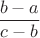 $\dfrac{b-a}{c-b}$