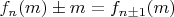 $f_n(m)\pm m = f_{n\pm 1}(m)$