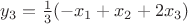 $y_3=\frac{1}{3}(-x_1+x_2+2x_3)$