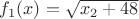 $f_1(x)=\sqrt{x_2+48}$