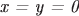\textit{x = y = 0}