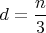 $d=\dfrac n3$