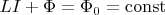 $LI+\Phi=\Phi_0=\operatorname{const}$