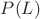 $P(L)$