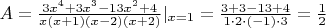 $A=\frac{3x^4+3x^3-13x^2+4}{x(x+1)(x-2)(x+2)}|_{x=1}=\frac{3+3-13+4}{1\cdot2\cdot(-1)\cdot3}=\frac12$