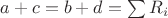 $a+c=b+d=\sum R_i$