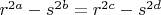 $r^{2a}-s^{2b} = r^{2c} - s^{2d}$