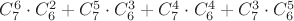 $C_{7}^{6} \cdot C_{6}^{2} + C_{7}^{5} \cdot C_{6}^{3} + C_{7}^{4} \cdot C_{6}^{4} + C_{7}^{3} \cdot C_{6}^{5}$