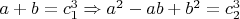 $a+b=c_1^3 \Rightarrow a^2-ab+b^2=c_2^3$