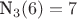 N_3(6)=7