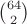 ${64}\choose{2}$
