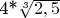 4*\sqrt[3] {2,5}$