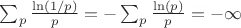 $\sum_p {\frac {\ln(1/p)}{p}}=-\sum_p {\frac {\ln(p)}{p}}= - \infty$