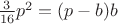 $\frac{3}{16}p^2=(p-b)b$