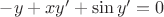 $ -y+xy'+ \sin y'=0$