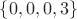 $\{0,0,0,3\}$