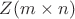 $Z(m\times n)$